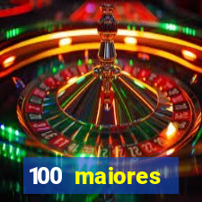 100 maiores empresas da bahia